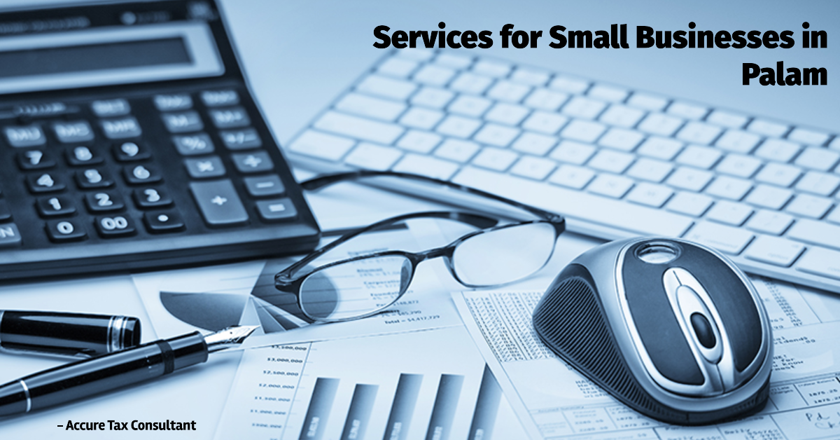 Accounting Services for Small Businesses_accuretaxconsultant.com